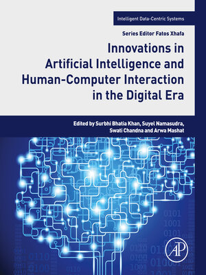 cover image of Innovations in Artificial Intelligence and Human-Computer Interaction in the Digital Era